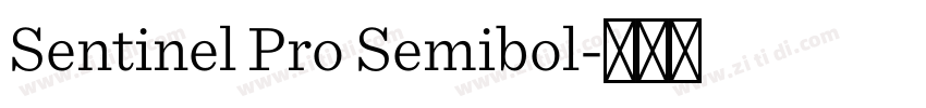Sentinel Pro Semibol字体转换 Sentinel Pro Semibol字体转换